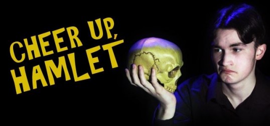 Cheer Up Hamlet
