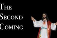The Second Coming