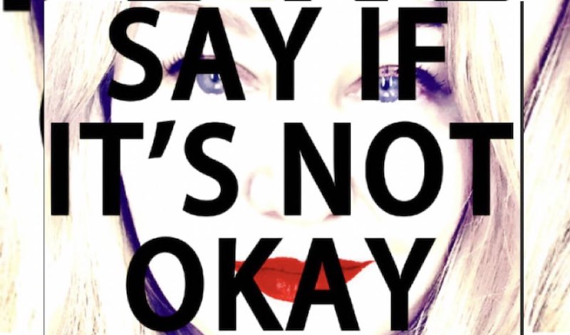 SAY IF IT’S NOT OKAY