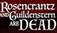 Rosencrantz and Guildenstern Are Dead