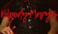 Bloody Mary’s