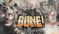 Dune! The Musical