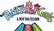The Powerpop Girls: A New Diva Religion