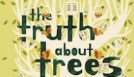 The Truth About Trees