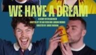 We Have a Dream